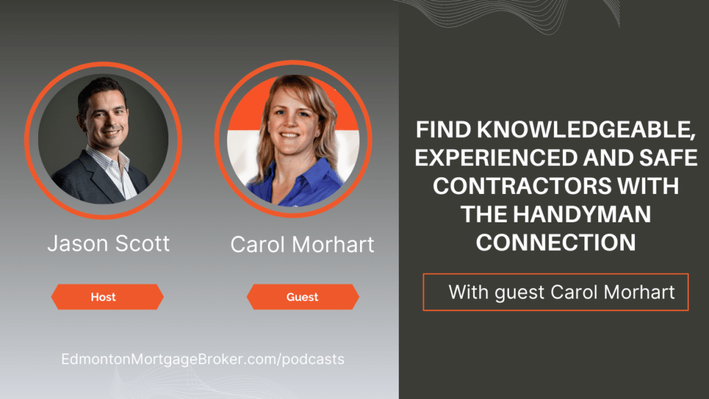 Jason Scot and Carol Morhart Handyman Connection podcast, Edmonton Real Estate broker