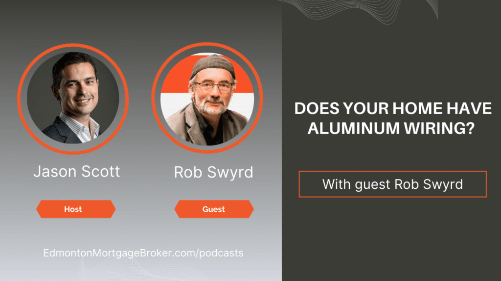 Rob Swyrd electrician on the Jason Scott Edmonton Mortgage Broker podcast