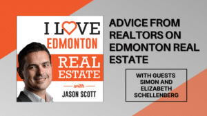 Jason Scott, Edmonton Real Estate Broker, podcast on real estate