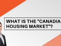 What is the Canadian Housing Market? Jason Scott, Edmonton Mortgage Broker