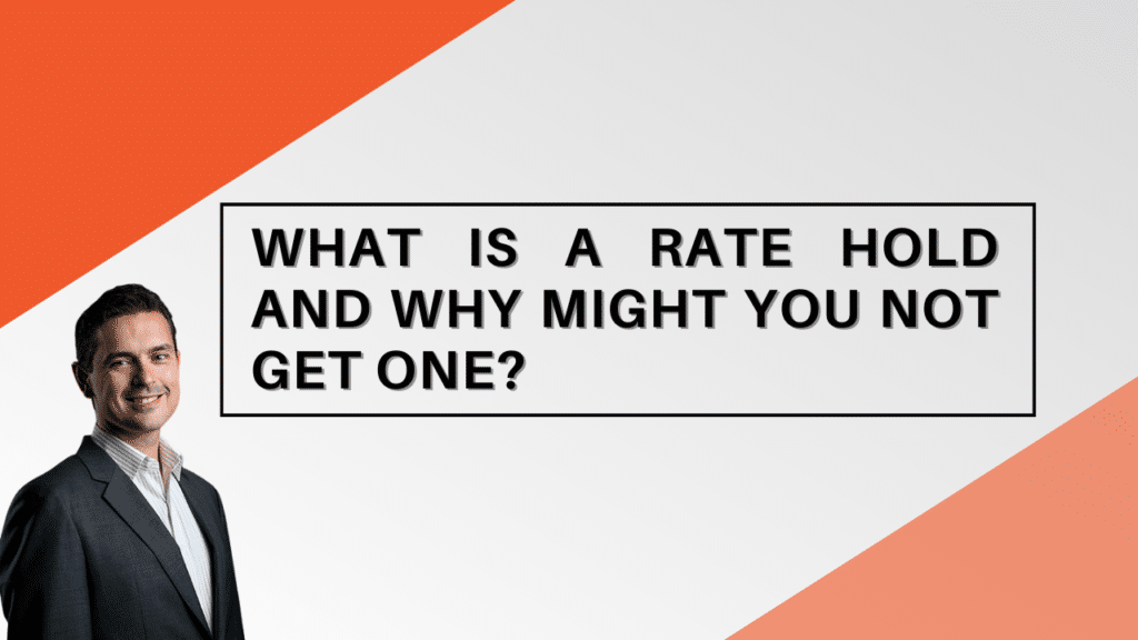 What is a Rate Hold and Why Might You Not Get One? Jason Scott, Edmonton Mortgage Broker