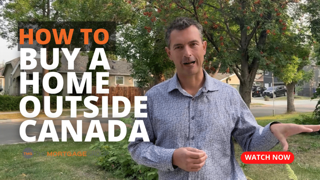 Buying a Home Outside of Canada. Jason Scott, Edmonton Mortgage Broker
