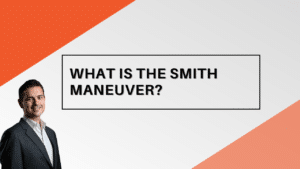 What is the Smith Maneuver? Jason Scott, Edmonton Mortgage Broker