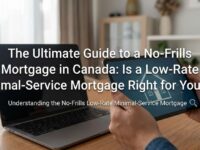 The Ultimate Guide to a No-Frills Mortgage in Canada: Is a Low-Rate Minimal-Service Mortgage Right for You?