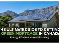 The Ultimate Guide to Getting a Green Mortgage in Canada